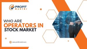 Who are operators in stock market